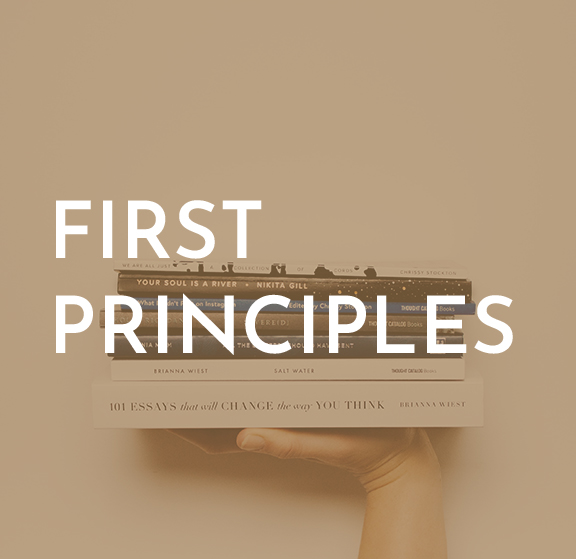 FIRST PRINCIPLES
